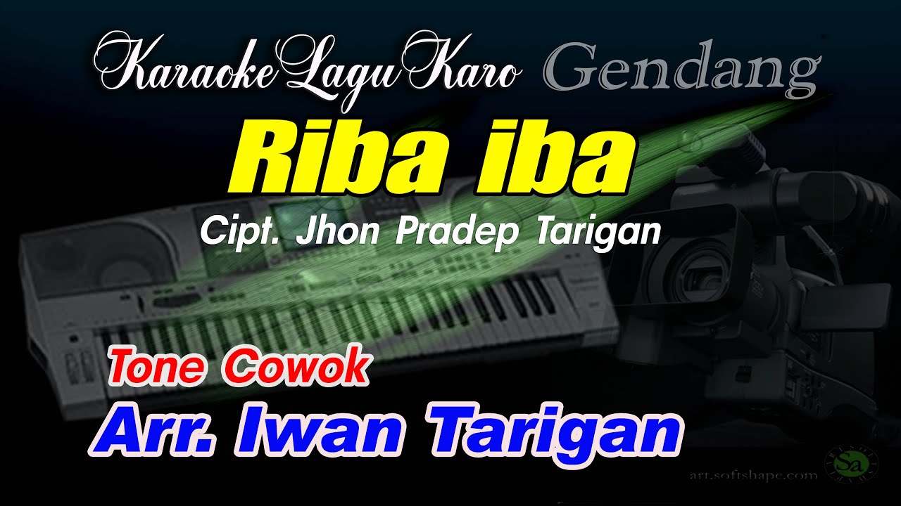 Karaoke Lagu Karo Riba Iba Tone Cowok