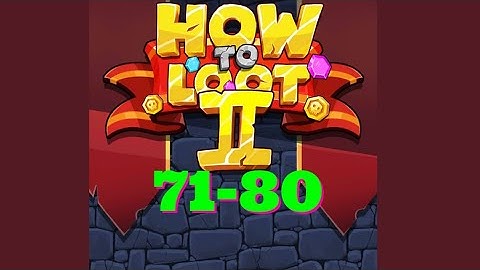 How to Loot 2 Hero Rescue & Pin Pull level 71 72 73 74 75 76 77 78 79 80 gameplay answers