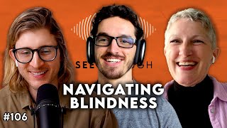 Navigating Blindness as a Family | The See-Through Podcast