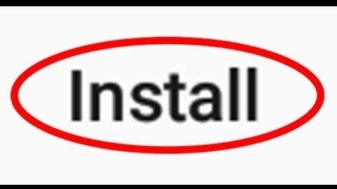 How to fix Install button not working Error in Android_Tablet