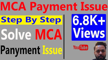 MCA Payment Issue - Payment Debited But Challan Not Shown/Generated