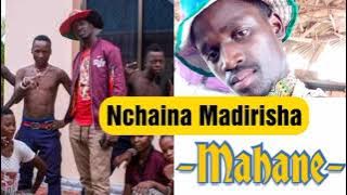 Nchaina Madirisha-Mahane  audio