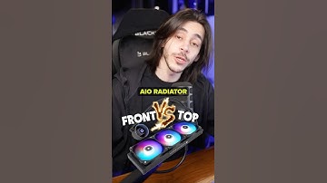 AIO Radiator Top VS. Front - CPU & GPU Tests