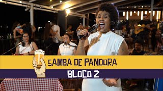 SAMBA DE PANDORA  - BLOCO 2