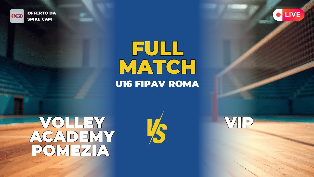 Volley Academy Pomezia vs VIP | U16 FIPAV Roma