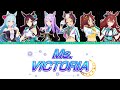 【ウマ娘】Ms. VICTORIA 〜メジロ家Ver.〜 (Game Size)『パート分け / 歌詞 / Color Coded Lyrics』