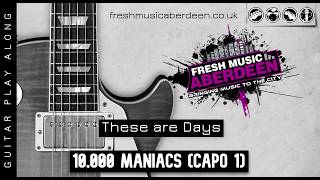 10,000 Maniacs - These Are Days (Capo 1) || Guitar Play Along TAB screenshot 5