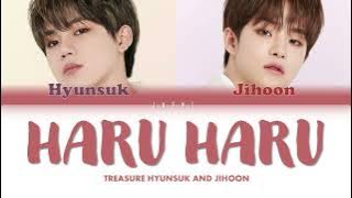TREASURE HYUNSUK & JIHOON (현석 & 지훈) - 'HARU HARU (Day by Day)' COVER (COLOR CODED HAN/ROM/ENG)