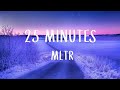 25 Minutes - Michael Learns to Rock (Lyrics)