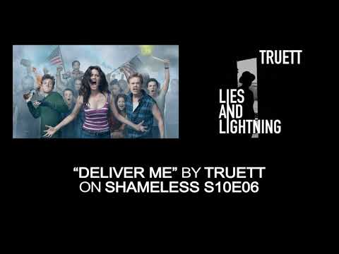 Truett // Deliver Me (S10E06 on Shameless)