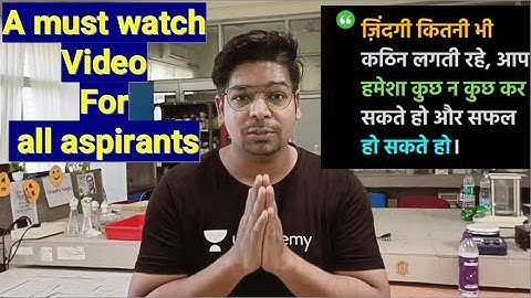 A must watch Video for all aspirants | Wish a Good Luck to All | By Virendra Singh | CSIR | GATE |
