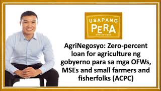 AgriNegosyo: 0% loan for agriculture para sa mga OFWs, MSEs and small farmers and fisherfolks (ACPC)