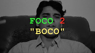 FOCO 2 "BOCO"