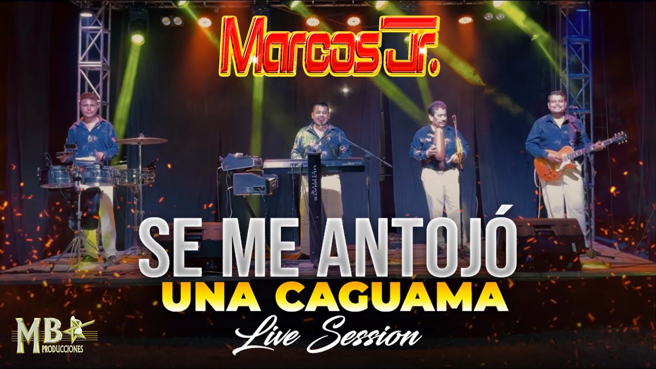 Se Me Antojó Una Caguama - Marcos Jr - Live Session