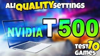 Test of 10 games for T500 Laptop graphics card🔥Different QUALITIES In The Game