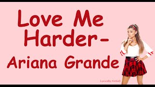 Love Me Harder (With Lyrics) - Ariana Grande Feat. The Weeknd chords