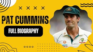 Pat Cummins Full Biography | Fast bowler to Australian captain.