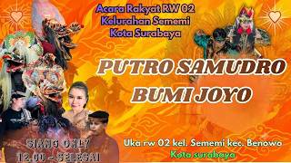 LIVE HARI INI‼️🤩, Jaranan PUTRO SAMUDRO BUMI JOYO || Live in Uka Kendung, Kelurahan Sememi Surabaya