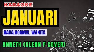 Januari - Anneth & Bakucakar Karaoke Nada Normal Wanita