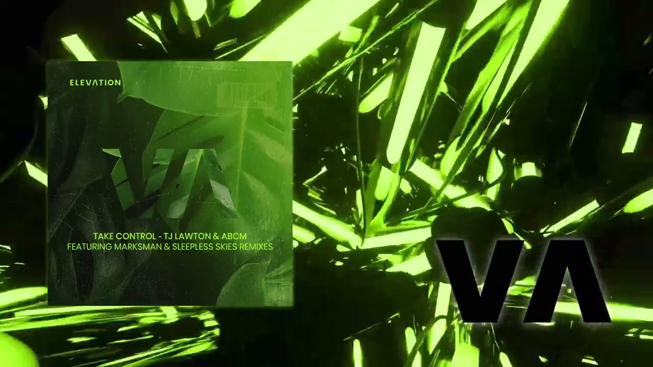 TJ Lawton & ABCM - Take Control (Marksman Remiix)