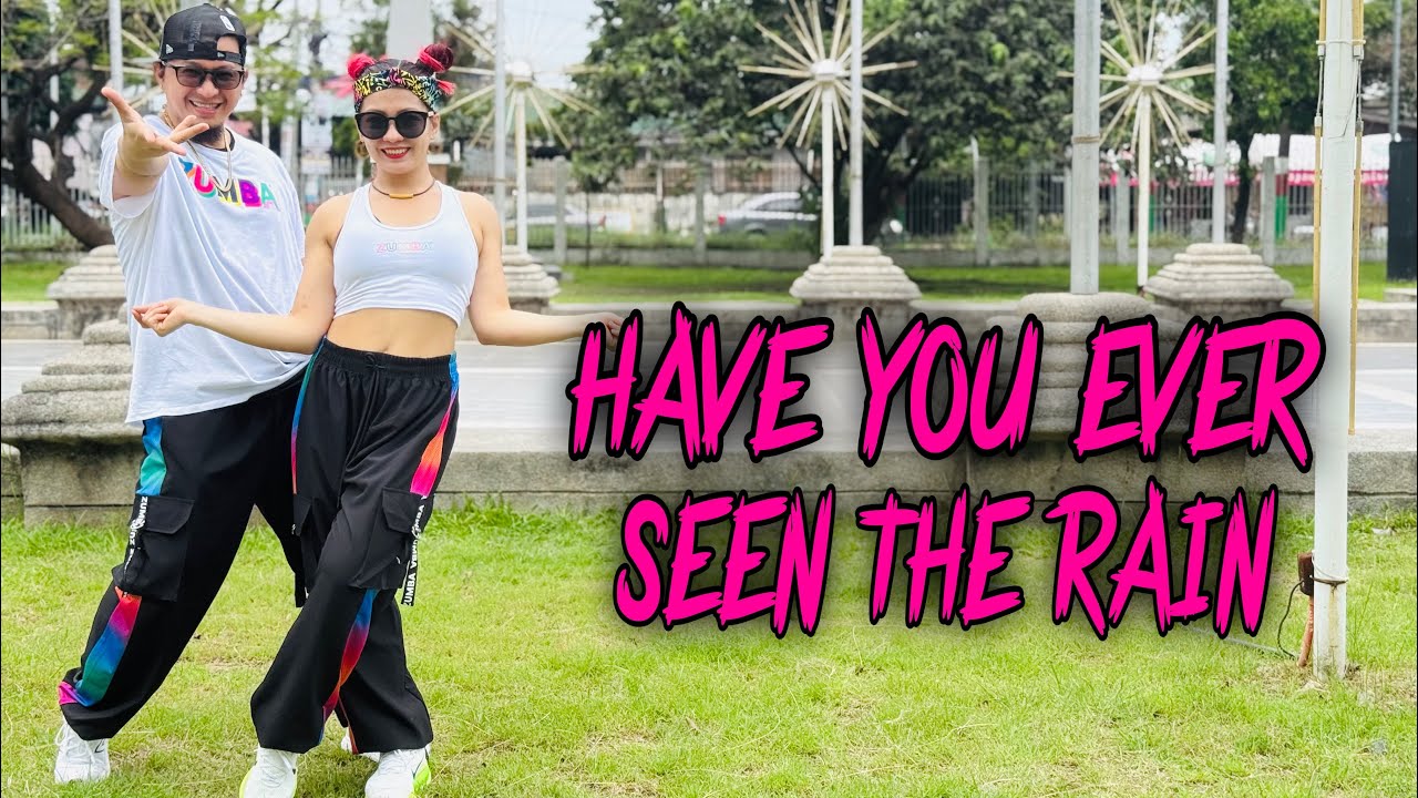 HAVE YOU EVER SEEN THE RAIN ( Dj Danz Remix ) Dance Workout - YouTube