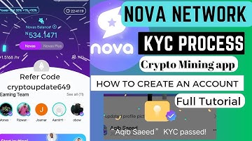 Nova Network kyc process-full tutorial How to create an account Crypto Mining App