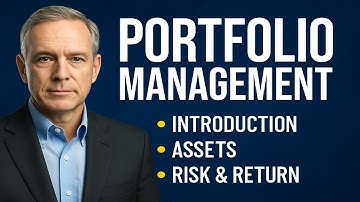 Portfolio Management Chapter 1 Part 1 | Role of Portfolio Managers, Asset Types, Investment