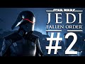 Star Wars Jedi: Fallen Order полное прохождение! #2