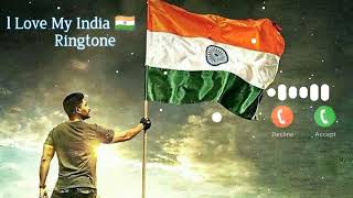 Best Ringtone I Love My India 2023 Caller Tone Hindi Ringtone New Ringtone Caller Tone 