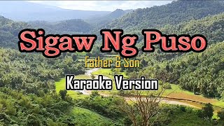 Sigaw Ng Puso - karaoke (Father & Son)