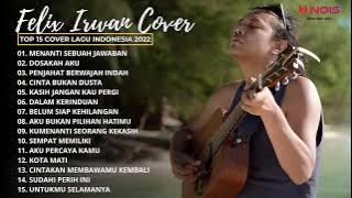 MENANTI SEBUAH JAWABAN - PADI | COVER FELIX IRWAN TOP LAGU NOSTALGIA BIKIN SEMANGAT