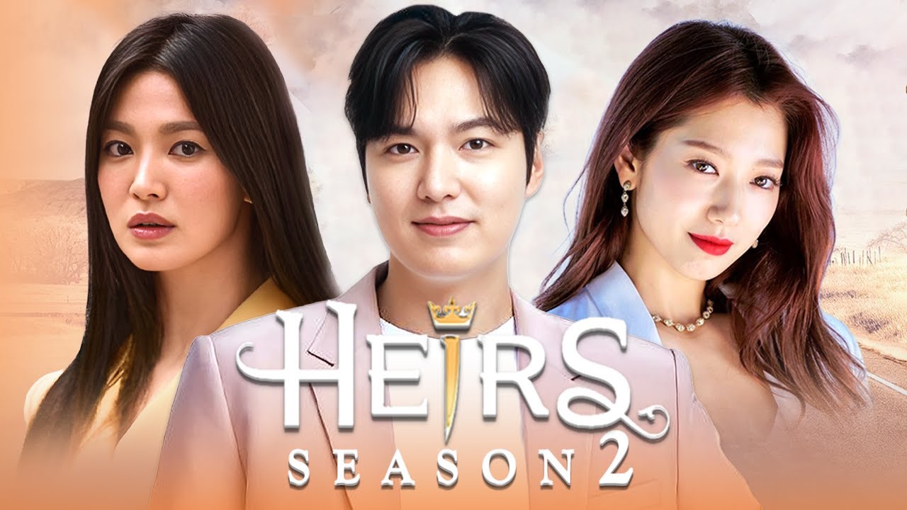 The Heirs Season 2 Official Trailer (2025) II Lee Min Ho II Park Shin Hye  II Song Hye Kyo