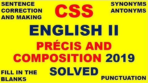CSS Precis and Composition Paper CE-2019 SOLVED