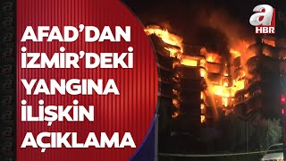 İzmirde Alevlerle Zorlu Mücadele Afad Yaralı Ve Can Kaybı Bilgisi Bulunmamaktadır A Haber