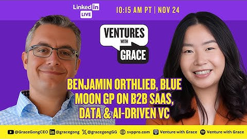 Benjamin Orthlieb, Blue Moon GP on B2B SaaS, Data & AI-Driven VC