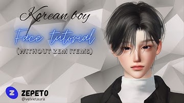 Zepeto soft boy face tutorial | korean  boy face | Zepeto face tutorial #zepeto #zepetofacetutorial