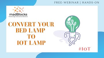 Appliance  Controlling using IoT Technology  || Quarantine Webinar Series || MadBlocks Technologies