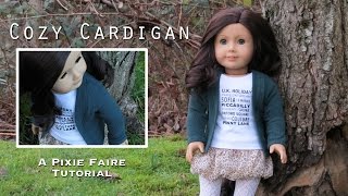 Learn how to make a Cardigan for your 18 inch doll. See the step by step tutorial here http://www.pixiefaire.com/blogs/doll-tips-and-