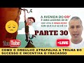 ORGULHO, TRILHA DO SUCESSO E TRILHA DO FRACASSO PARTE 30#psicologia #orgulho #inteligenciaemocional