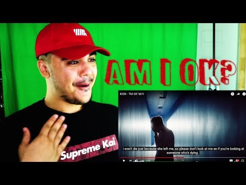 Lagu Video Am I Ok? Ikon - Im Ok Mv Reaction Terbaru