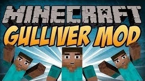 Gullivers Mod : Minecraft Mod Review