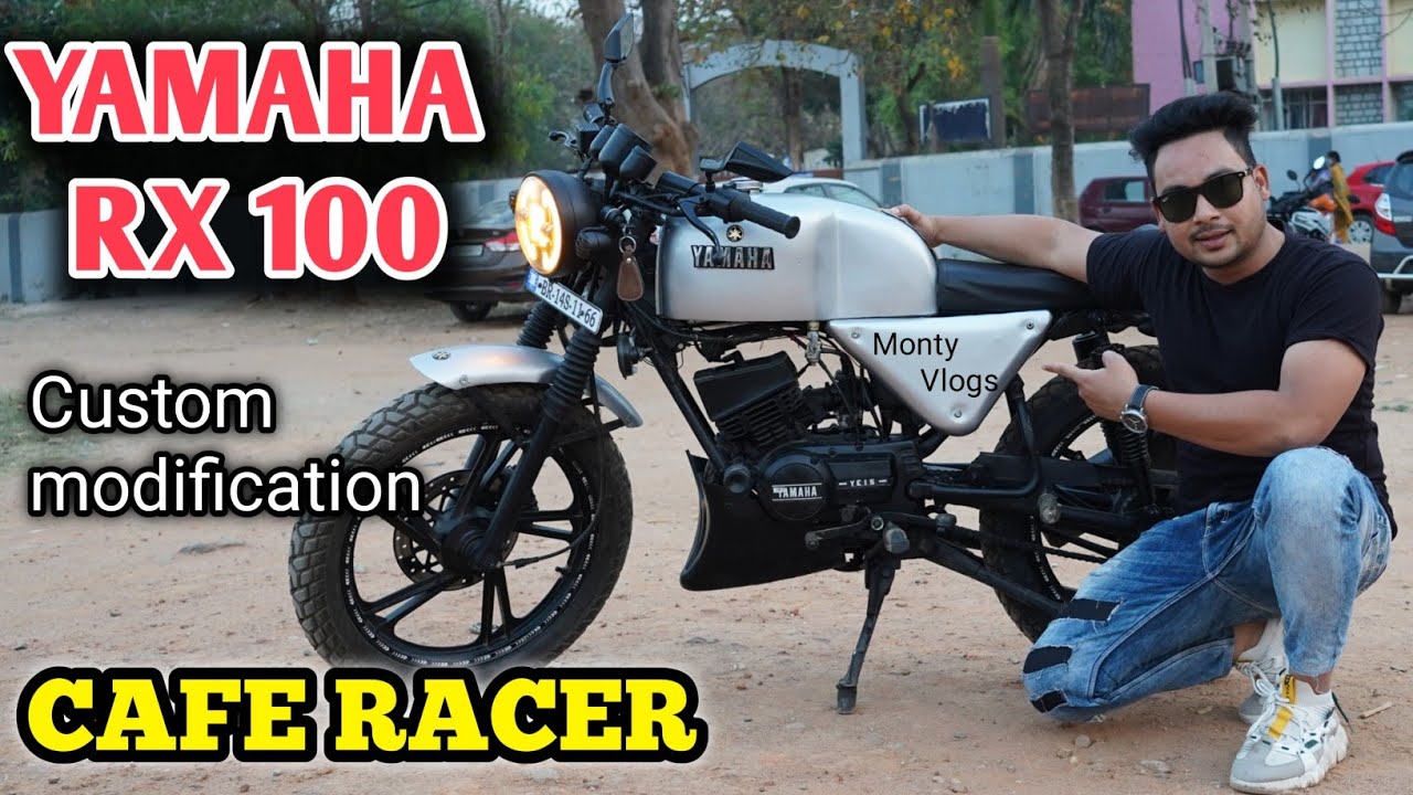 Yamaha Rx100 Modified CAFE RACER | CUSTOM MODIFICATION BIKE IN ...