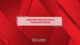 Cadefi | Análisis práctico de la Carta Invitación
