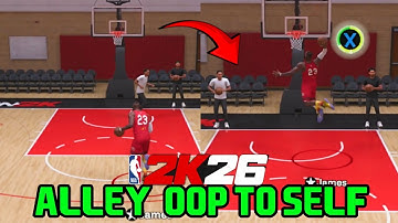 NBA 2K26 How to ALLEY OOP to YOURSELF!