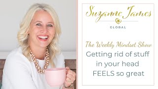 Why getting rid of stuff in your head FEELS so great and gets you more money