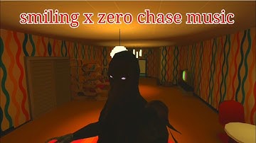 smiling x zero chase music