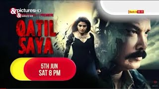 Qatil Saya &pictures HD Premiere | 5th June 8 PM
