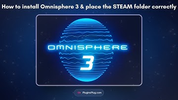 Spectrasonics Omnisphere 3 Installation + STEAM Folder Fix (2025 Update) 🎹