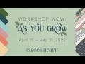 As You Grow  - Work Shop Wow