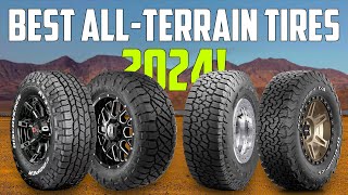 Best All-Terrain Tires 2024 - The Only 6 You Should Consider Today